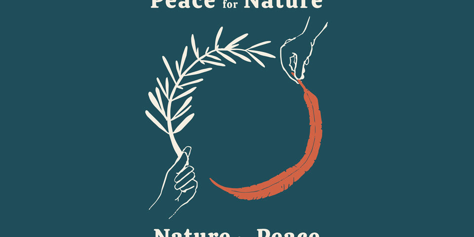 peace_nature_960 Logo for peace for nature: a circle is made by a hand holding an olive branch, another a long feather, text above reads peace for nature, below, nature for peace.